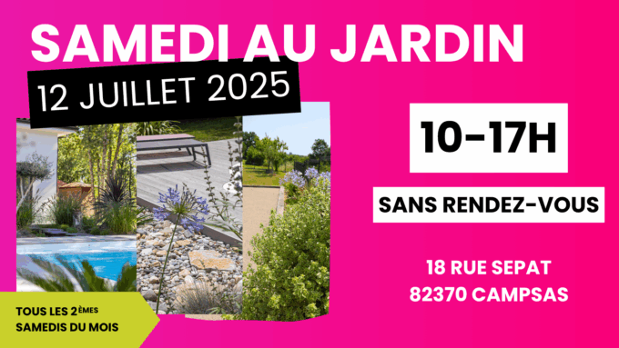 Samedi au jardin 12 juillet 2025 portes ouvertes paysagiste toulouse montauban 